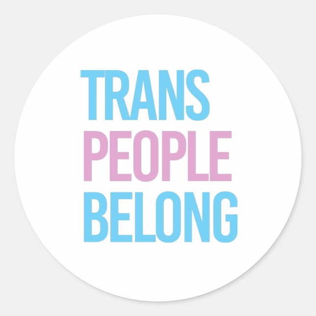 Trans-Leute gehören Runder Aufkleber (Vorderseite)