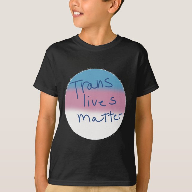 Trans Masc Button Transgender Lives Button T-Shirt (Vorderseite)