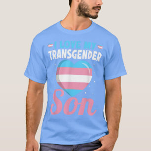 Trans Pride Mama Vater I Liebe My Transgender Son  T-Shirt