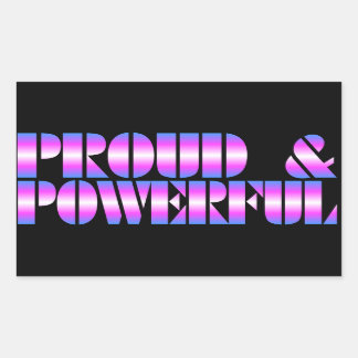 Trans Pride "Proud & Powerful" Rechteckiger Aufkleber