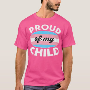 Trans Pride Proud Vater Mama meines Child LGBTQ Tr T-Shirt
