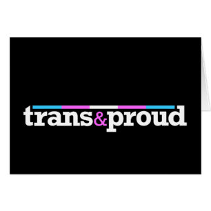 Trans&proud schwarze Karte