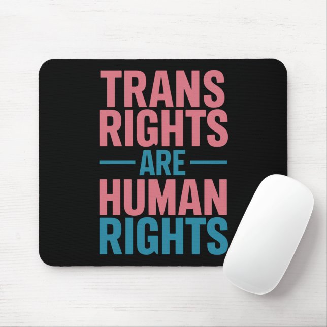 Trans Recht sind Menschenrechte Transgender-Stolz Mousepad (Mit Mouse)