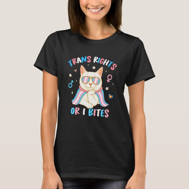 Trans-Rechte Oder Ich Beiß Transgender LGBT Stolz  T-Shirt (Vorderseite)