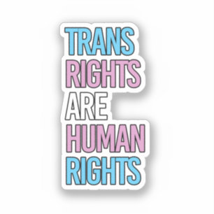 Trans-Rechte sind Menschenrechte - Trans-Farben he Aufkleber