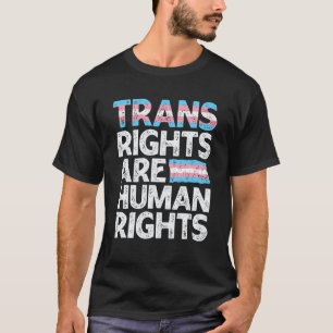 Trans-Rechte sind Menschenrechte - Transgender-Pro T-Shirt