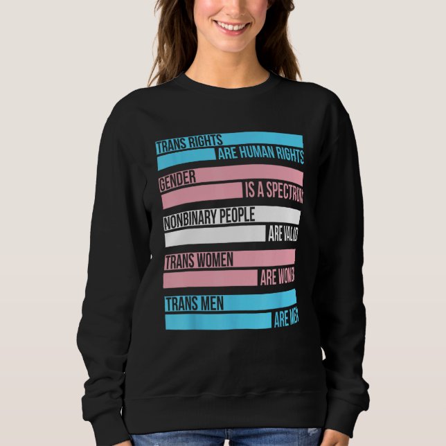 Trans Rights Are Human Rights Gender Is A Spectrum Sweatshirt (Vorderseite)