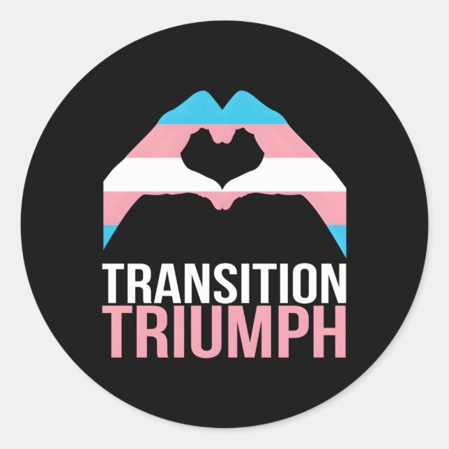 Trans The Transition Triumph Transgender Pride Fla Runder Aufkleber (Vorderseite)