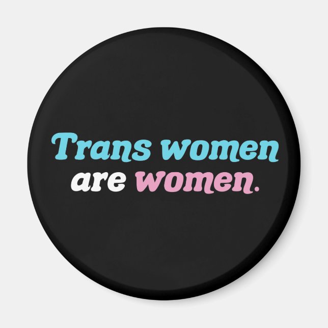 Trans Women sind Frauen Magnet (Vorne)
