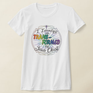 Transformation durch Jesus Christus - Weißes T-Shi T-Shirt