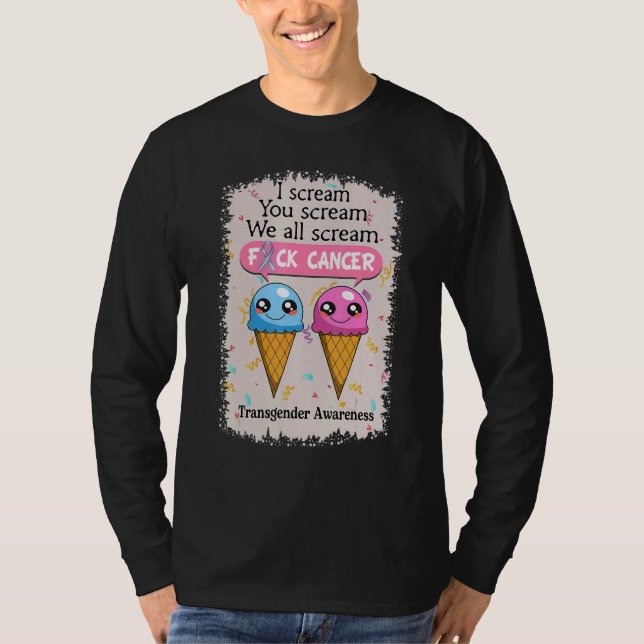 Transgender Awareness Cute Ice Creams  Saying T-Shirt (Vorderseite)