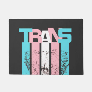 Transgender. Ihre Meinung ist nicht nötig. Fußmatte