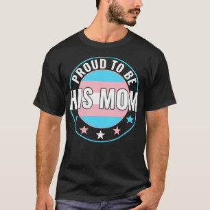 Transgender LGBT ist stolz auf seine Mama Trans Pr T-Shirt