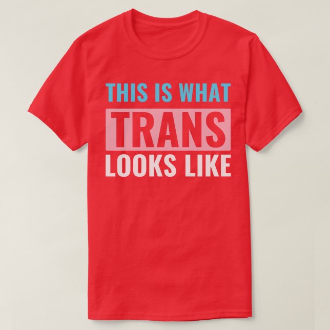 Transgender LGBT Trans Das ist es, was Trans Li au T-Shirt (Design vorne)