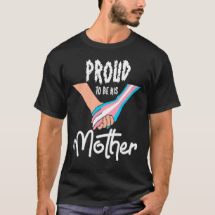 Transgender-Mama ist stolz seine Mutter-Stolz-Mama T-Shirt