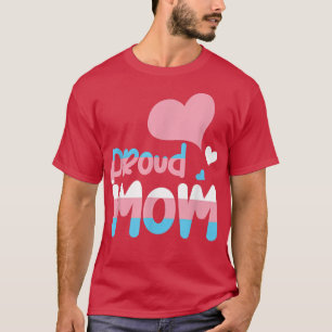 Transgender Proud Mama LGBTQ Pride Month Trans Que T-Shirt