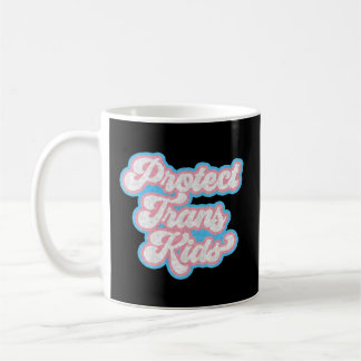 Transgender Rights Pride Protect Trans Kaffeetasse