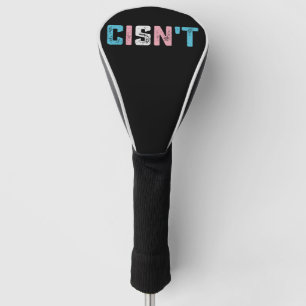 Transgender Stolz Cis ist nicht LGBTQ Trans Flagge Golf Headcover