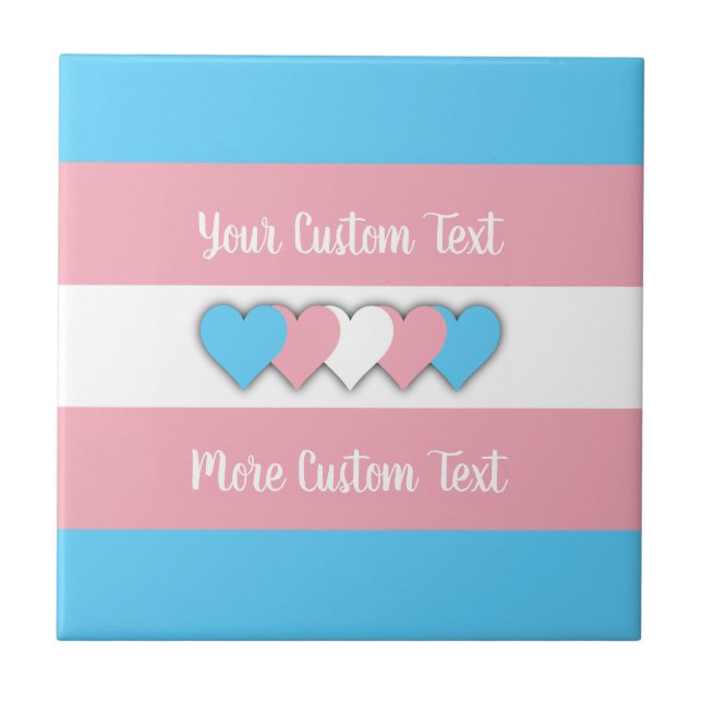 Transgender-Stolzflagge mit Text Keramikfliese (Vorderseite)