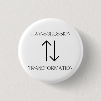 Transgression zu Transformation Button