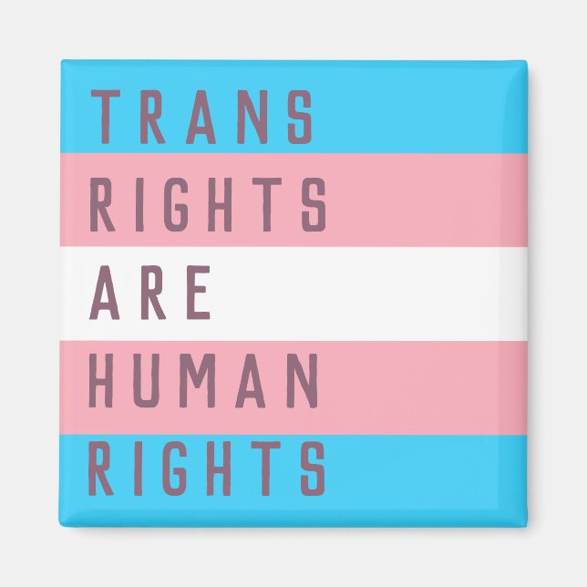 Transitrechte sind die "Transgender Flag" für Mens Magnet (Vorne)