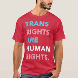 Transitrechte sind LGBTQ-T - Shirt für Menschenrec