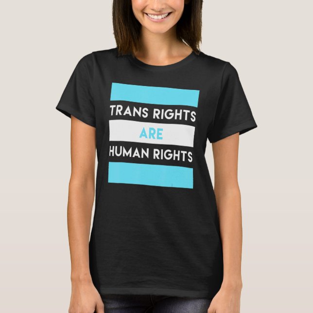 Transitrechte sind Menschenrechte 1 T-Shirt (Vorderseite)