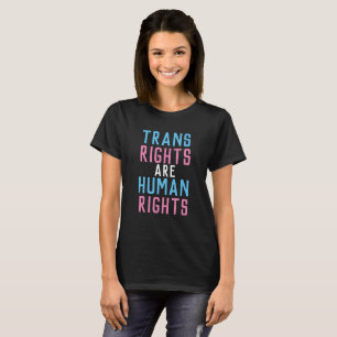 Transitrechte sind Menschenrechte T-Shirt