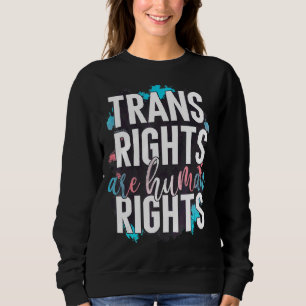 Transitrechte sind Menschenrechte Transgender Lgbt Sweatshirt