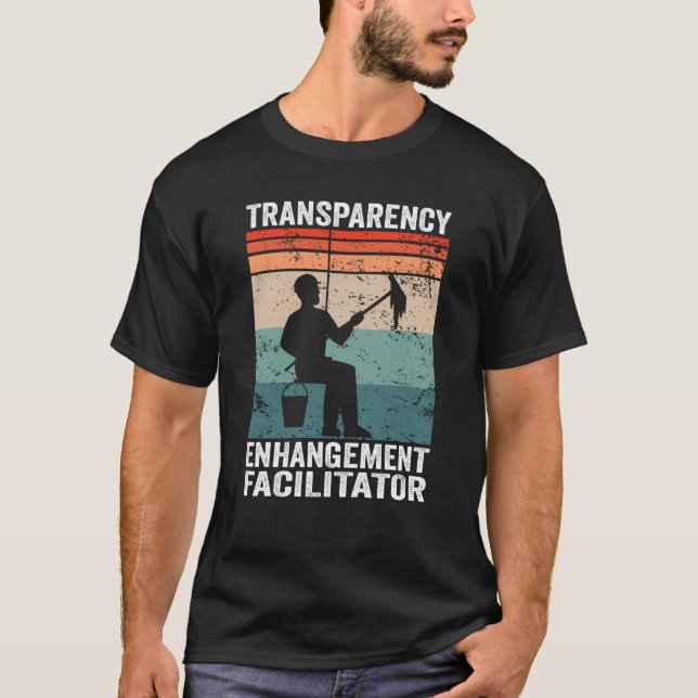 Transparency Enhangement Facilitator Window Cleane T-Shirt (Vorderseite)