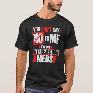 Transplan I: Anti-Abstoßungsmethoden T-Shirt