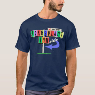 Transplant Inn(side) Retromotel T-Shirt