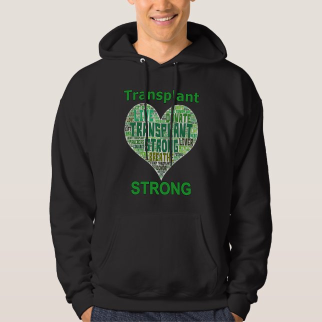 Transplant Strong Heart Word Lung Kidney Heart Liv Hoodie (Vorderseite)