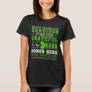Transplantat Organ Niere Spender Empfänger 1 T-Shirt