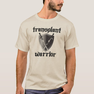 Transplantationswarrior/Schild T-Shirt