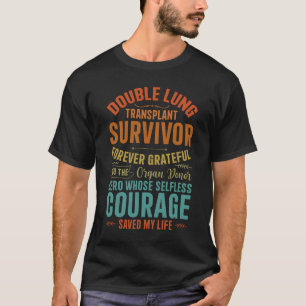 Transplantatübersiedler für immer dankbar O T-Shirt