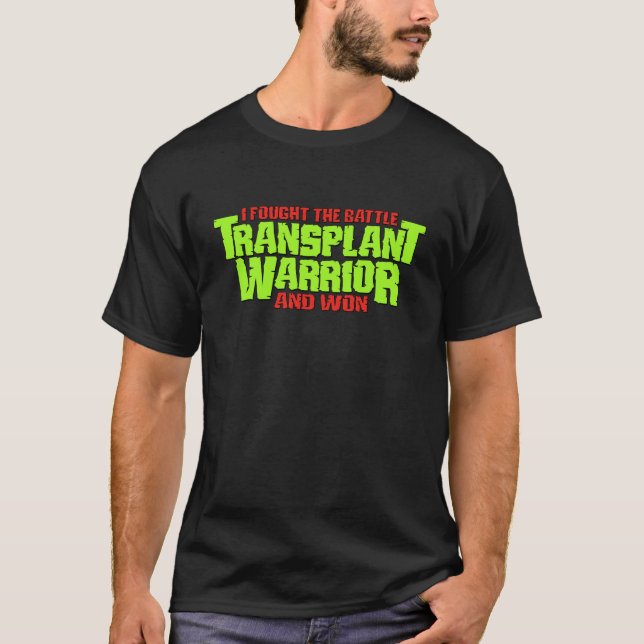 Transplantatwächter - ein Transplantatempfänger T-Shirt (Vorderseite)