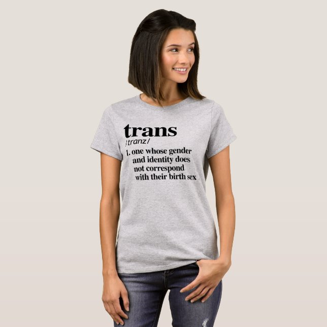 Transport-Definition - definierte LGBTQ Ausdrücke T-Shirt (Vorne ganz)