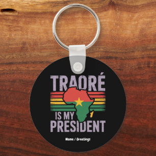 Traore ist mein Präsident Burkina Faso auf der Wel Schlüsselanhänger