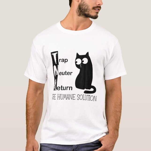 Trap Neuter gibt die humane Lösung zurück. Niedlic T-Shirt (Vorderseite)