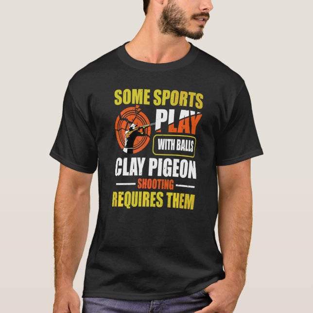 Trap-Shooting-Zitat für einen Pigeon-Shooter T-Shirt (Vorderseite)