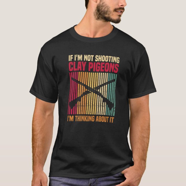 Trap-Shooting-Zitat für einen Pigeon-Shooter T-Shirt (Vorderseite)