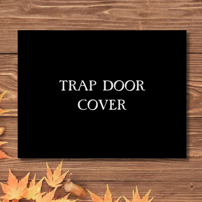 "TRAP TÜR COVER" Funny Introvertierte antisozialen Fußmatte (This funny, introvert, anti-social  "Trap Door Cover" doormat is great for Halloween entertaining!)
