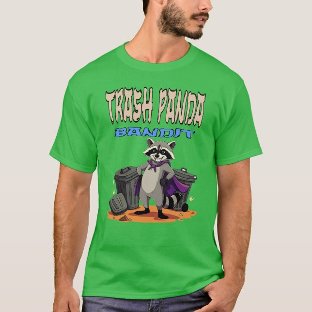 Trash Panda Bandit T-Shirt (Vorderseite)