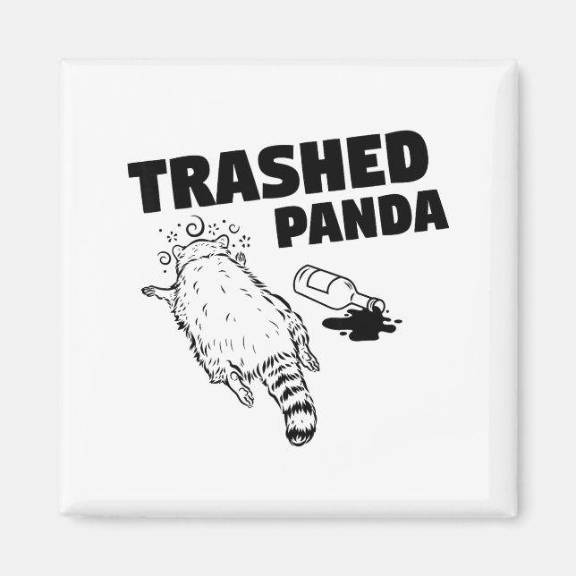 Trash Panda Drunk Racoon Funny  Magnet (Vorne)