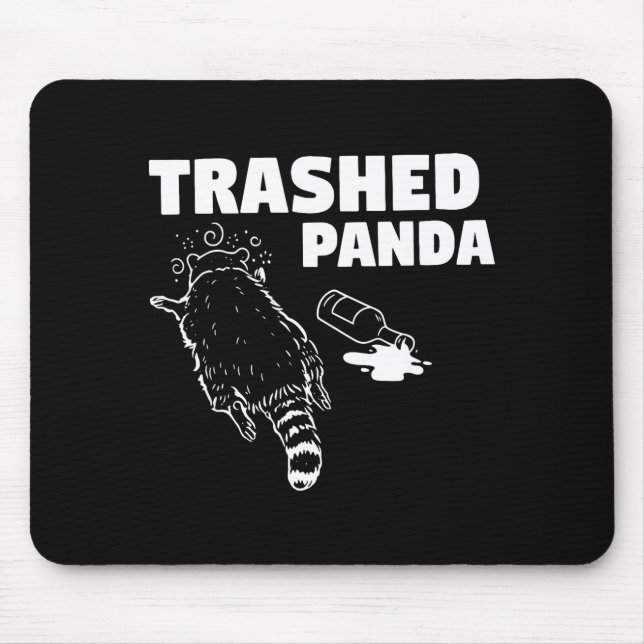 Trash Panda Drunk Racoon Funny Racoon Animal Lover Mousepad (Vorne)
