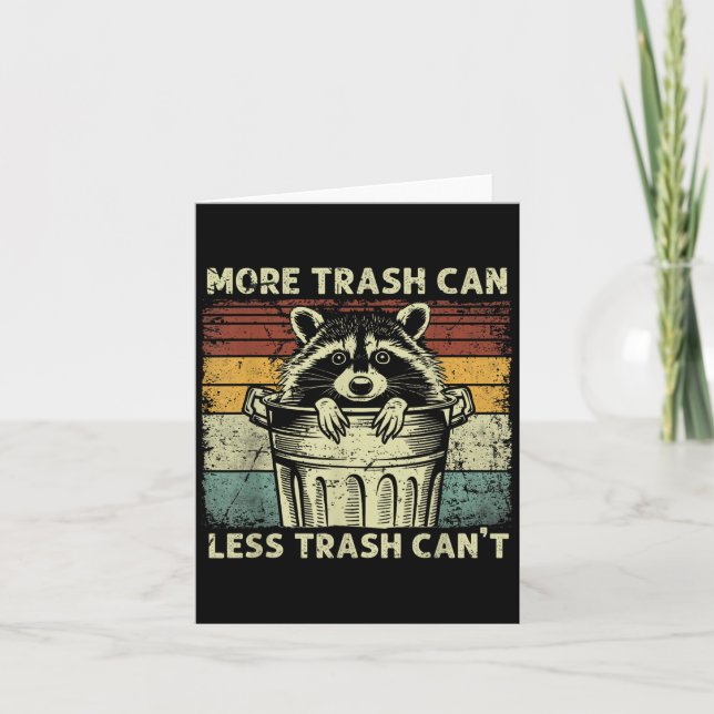 Trash Panda Raccoon It's Called Trash Can Not Tras Karte (Vorderseite)