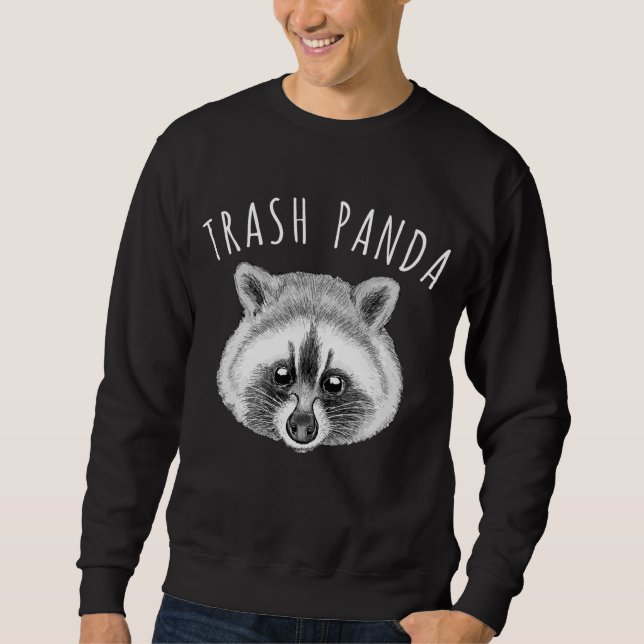 Trash Panda Raccoon Sweatshirt (Vorderseite)