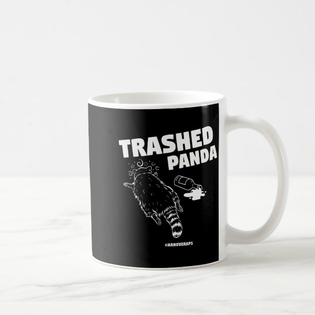 Trashed Panda Drunken Raccoon Funny Meme  Kaffeetasse (Rechts)