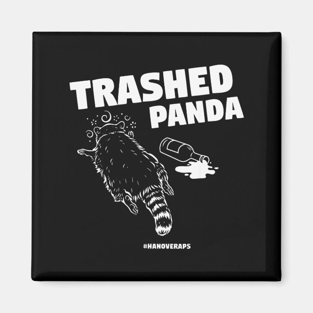 Trashed Panda Drunken Raccoon Funny Meme  Magnet (Vorne)